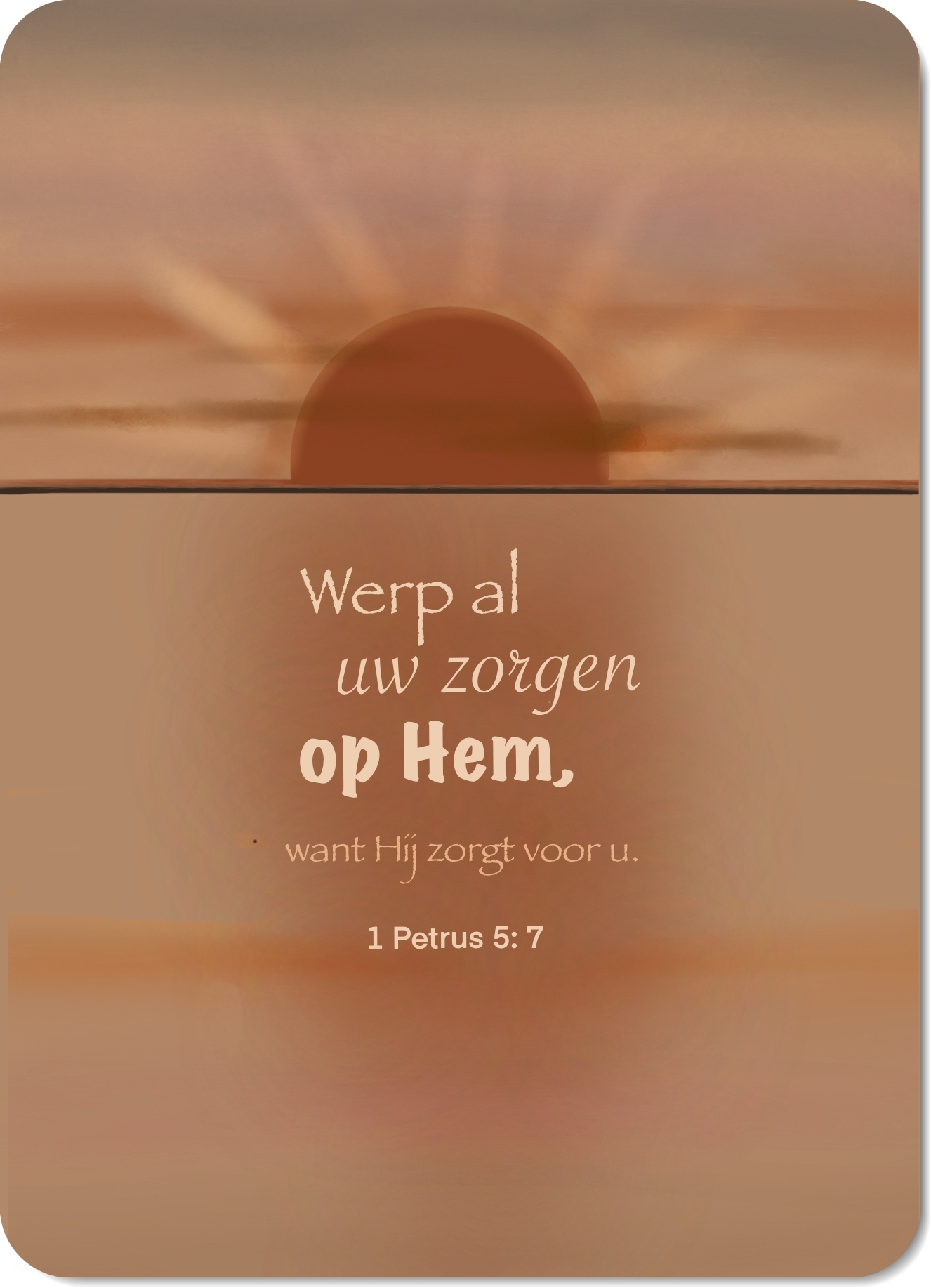 Werp al uw zorgen