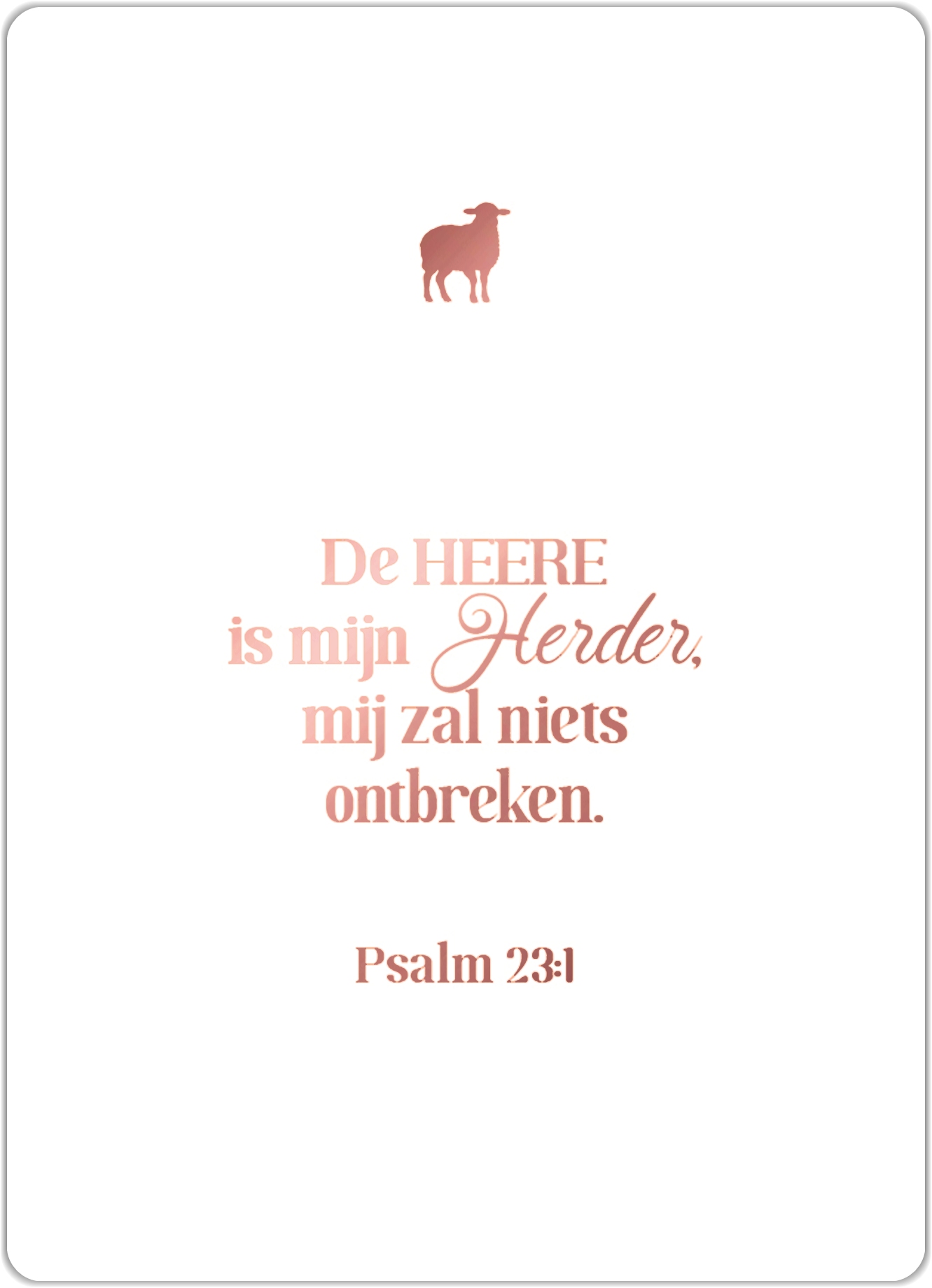 De HEERE is mijn Herder