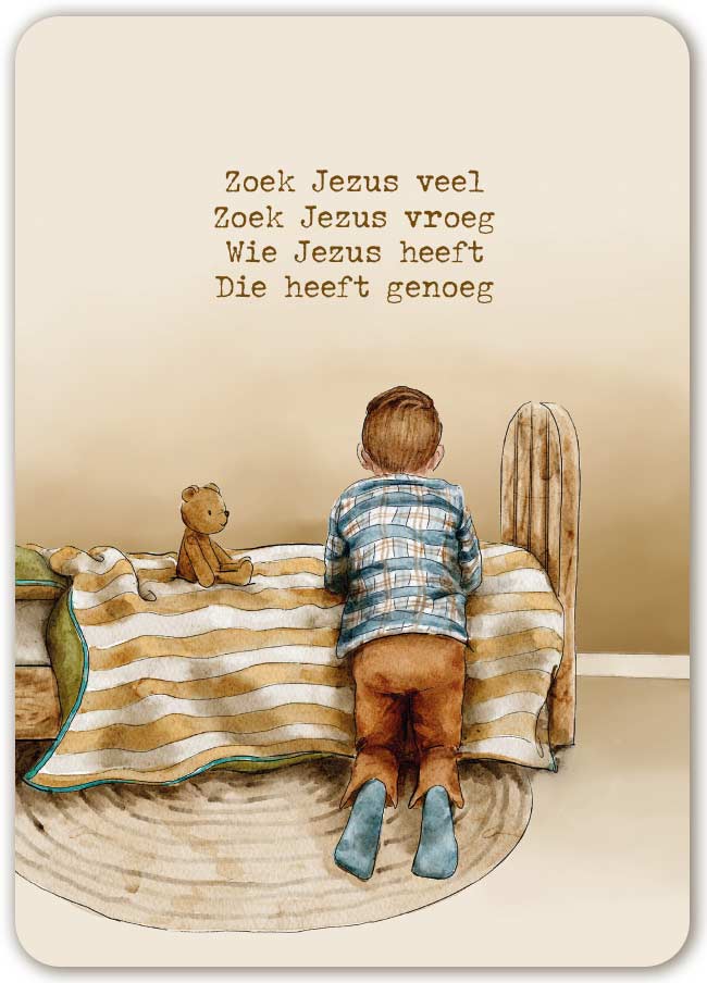 Zoek Jezus veel (jongen)