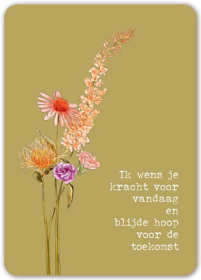 Ik wens je kracht voor vandaag