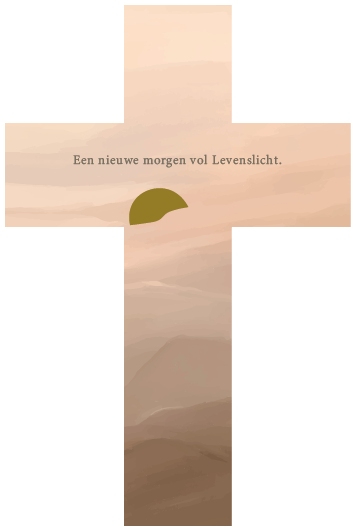 Kruis Een nieuwe morgen vol Levenslicht