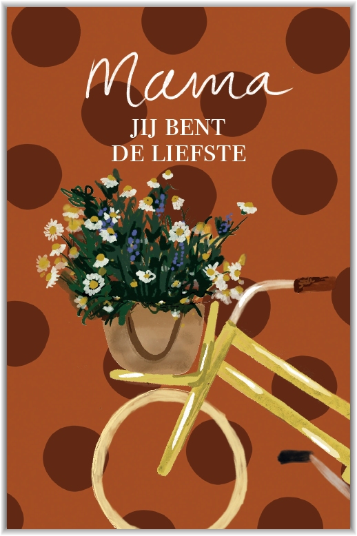 Mama jij bent de liefste